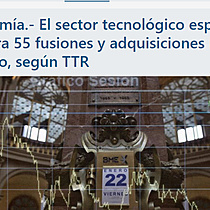 El sector tecnolgico espaol registra 55 fusiones y adquisiciones hasta febrero, segn TTR